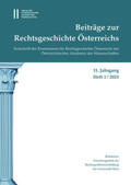 Olechowski |  Beiträge zur Rechtsgeschichte Österreichs, 11. Jahrgang, Heft 1/2021 | Buch |  Sack Fachmedien