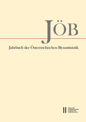 Gastgeber / Preiser-Kapeller / Rapp | Jahrbuch der österreichischen Byzantinistik / Jahrbuch der Österreichischen Byzantinistik 70/2020 | Buch | 978-3-7001-8893-3 | sack.de