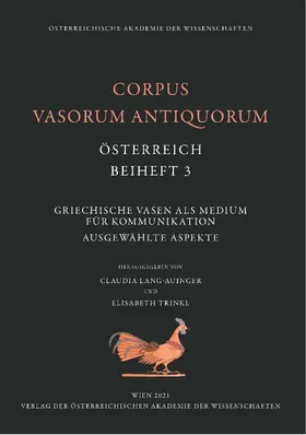 Lang-Auinger / Trinkl |  Corpus Vasorum Antiquorum, Österreich, Beiheft 3 | eBook | Sack Fachmedien