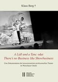 Berg / Rössner / Großegger |  Theatergeschichte Österreichs / "A Lidl und a Tanc" oder "There's no Business like Showbusiness" | eBook | Sack Fachmedien