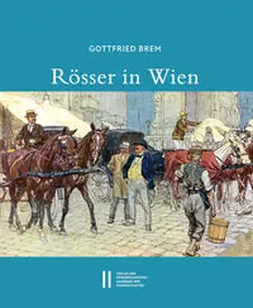 Brem |  Rösser in Wien | Buch |  Sack Fachmedien