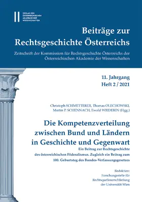 Olechowski / Schmetterer / Schennach |  Beiträge zur Rechtsgeschichte Österreichs, 11. Jahrgang, Heft 2/2021 | Buch |  Sack Fachmedien