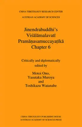 Ono / Muroya / Watanabe |  Jinendrabuddhi's Visalamalavati Pramanasamuccayatika | Buch |  Sack Fachmedien