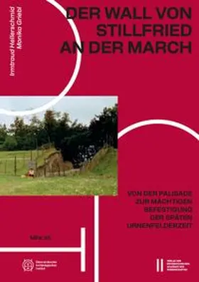 Hellerschmid / Griebl |  Der Wall von Stillfried an der March | Buch |  Sack Fachmedien