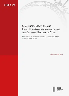 Silver | Challenges, Strategies and High-Tech Applications for Saving the Cultural Heritage of Syria | E-Book | www.sack.de