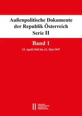 Gehler / Mueller / Suppan |  Außenpolitische Dokumente der Republik Österreich, Serie II. Band 1 | Buch |  Sack Fachmedien