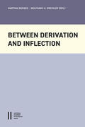 Werner / Dressler |  Between Derivation and Inflection | Buch |  Sack Fachmedien