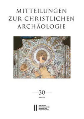Pillinger / Harmaneh / Harreither |  Mitteilungen zur Christlichen Archäologie, Band 30 (2024) | Buch |  Sack Fachmedien