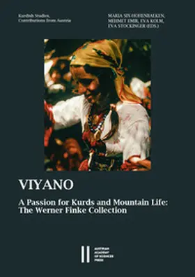 Six-Hohenbalken / Emir / Kolm |  Viyano - A Passion for Kurds and Mountain Life | Buch |  Sack Fachmedien