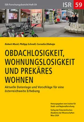 Musil / Schnell / Dlabaja |  Obdachlosigkeit, Wohnungslosigkeit und prekäres Wohnen | Buch |  Sack Fachmedien