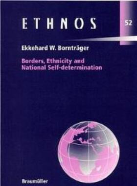 Bornträger |  Borders, Ethnicity and National Self-Determination | Buch |  Sack Fachmedien