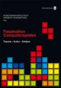 Mitgutsch / Rosenstingl |  Faszination Computerspielen | Buch |  Sack Fachmedien
