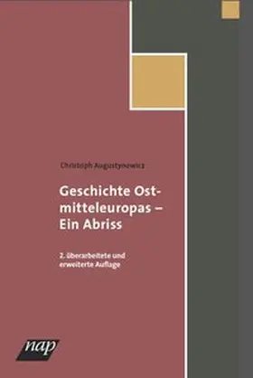 Augustynowicz |  Geschichte Ostmitteleuropas - ein Abriss | Buch |  Sack Fachmedien