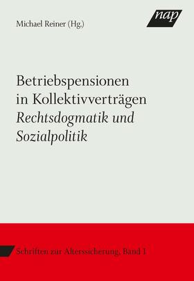 Reiner | Betriebspensionen in Kollektivverträgen | Buch | 978-3-7003-1966-5 | sack.de