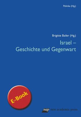Bailer-Galanda |  Israel - Geschichte und Gegenwart | eBook | Sack Fachmedien