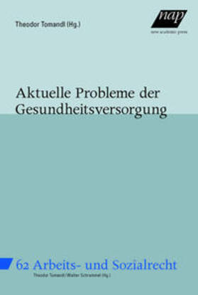 Tomandl / Risak |  Aktuelle Probleme der Gesundheitsversorgung | Buch |  Sack Fachmedien