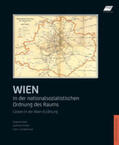 Mattl / Pirhofer / Gangelmayer |  Wien in der nationalsozialistischen Ordnung des Raums | Buch |  Sack Fachmedien