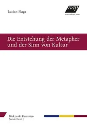 Blaga |  Die Entstehung der Metapher und der Sinn von Kultur | Buch |  Sack Fachmedien