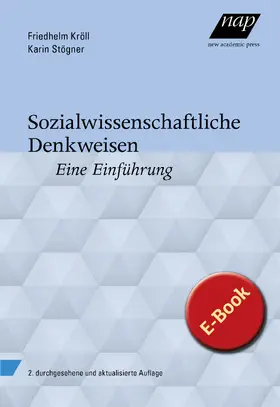 Kröll / Stögner |  Sozialwissenschaftliche Denkweisen | eBook | Sack Fachmedien