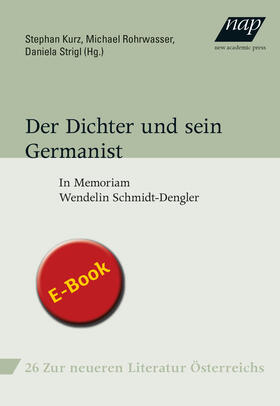 Kurz / Rohrwasser / Strigl | Der Dichter und sein Germanist | E-Book | sack.de
