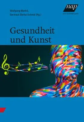 Berka-Schmid / Marktl |  Gesundheit und Kunst | Buch |  Sack Fachmedien