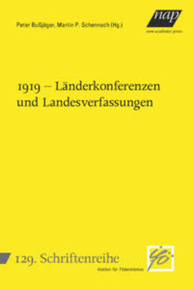Bußjäger / Schennach |  1919 - Länderkonferenzen und Landesverfassungen | Buch |  Sack Fachmedien