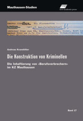 Kranebitter | Die Konstruktion von Kriminellen | Buch | 978-3-7003-2213-9 | sack.de