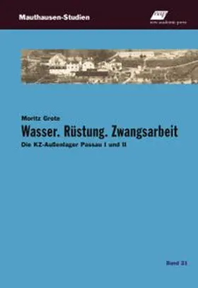 Grote |  Wasser. Rüstung. Zwangsarbeit | Buch |  Sack Fachmedien