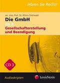 Grünwald |  Unternehmensrecht - Die GmbH 3 - Audioskriptum | Sonstiges |  Sack Fachmedien