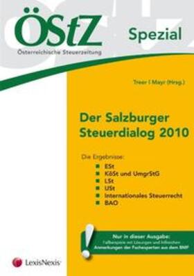 Treer / Mayr | ÖStZ Spezial - Der Salzburger Steuerdialog 2010 | Buch | 978-3-7007-4777-2 | sack.de
