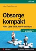 Huber / Täubel-Weinreich |  Obsorge kompakt | Buch |  Sack Fachmedien