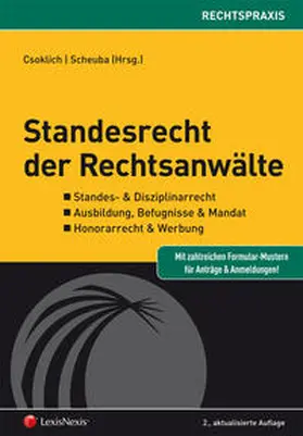 Csoklich / Scheuba / Auer |  Standesrecht der Rechtsanwälte | Buch |  Sack Fachmedien