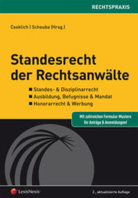 Csoklich / Scheuba / Auer | Standesrecht der Rechtsanwälte | Buch | 978-3-7007-5783-2 | sack.de