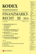 Doralt |  KODEX Finanzmarktrecht. Bd.III/2014 (f. Österreich) | Buch |  Sack Fachmedien