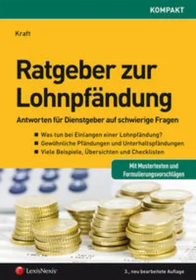Kraft |  Ratgeber zur Lohnpfändung | Buch |  Sack Fachmedien