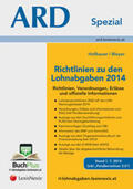 Hofbauer / Bleyer |  Richtlinien zu den Lohnabgaben 2014 - Richtlinien, Erlässe und offizielle Informationen | Buch |  Sack Fachmedien