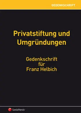 Briem / König / Csoklich |  Gedenkschrift Franz Helbich | Buch |  Sack Fachmedien