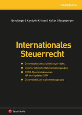 Bendlinger / Kanduth-Kristen / Kofler | Internationales Steuerrecht | Buch | 978-3-7007-5951-5 | sack.de