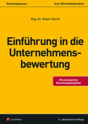 Bachl | Einführung in die Unternehmensbewertung | Buch | 978-3-7007-6109-9 | sack.de