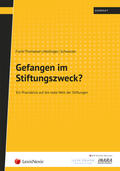 Heidinger / Frank-Thomasser / Schwarzer |  Gefangen im Stiftungszweck? | Buch |  Sack Fachmedien