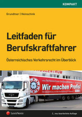 Grundtner / Heinschink | Leitfaden für Berufskraftfahrer | Buch | 978-3-7007-6164-8 | sack.de
