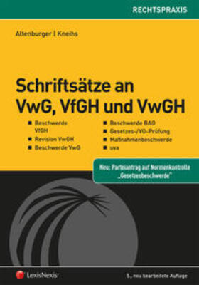 Altenburger / Kneihs / Urtz |  Schriftsätze an VwG, VfGH und VwGH | Buch |  Sack Fachmedien