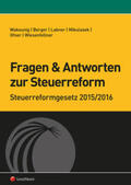 Wiesenfellner / Wakounig / Labner |  Fragen und Antworten zur Steuerreform | Buch |  Sack Fachmedien