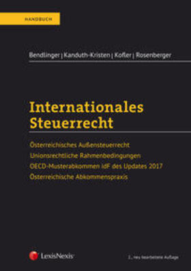 Bendlinger / Kanduth-Kristen / Kofler | Internationales Steuerrecht | Buch | 978-3-7007-6397-0 | sack.de