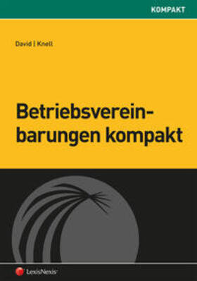 Knell / David | Betriebsvereinbarungen kompakt | Buch | 978-3-7007-6423-6 | sack.de
