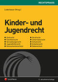 Braunger / Loderbauer / Deixler-Hübner |  Kinder- und Jugendrecht | Buch |  Sack Fachmedien