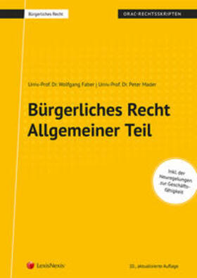 Faber / Mader | Bürgerliches Recht - Allgemeiner Teil (Skriptum) | Buch | 978-3-7007-6604-9 | sack.de