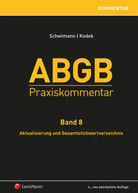Schwimann / Kodek / Kolmasch |  ABGB Praxiskommentar - Band 8 | Buch |  Sack Fachmedien