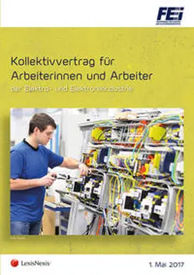 Gruber / Winkelmayer |  Kollektivvertrag für Arbeiterinnen und Arbeiter der Elektro- und Elektronikindustrie | Buch |  Sack Fachmedien