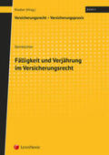 Steinbüchler / Riedler |  Fälligkeit und Verjährung im Versicherungsrecht | Buch |  Sack Fachmedien